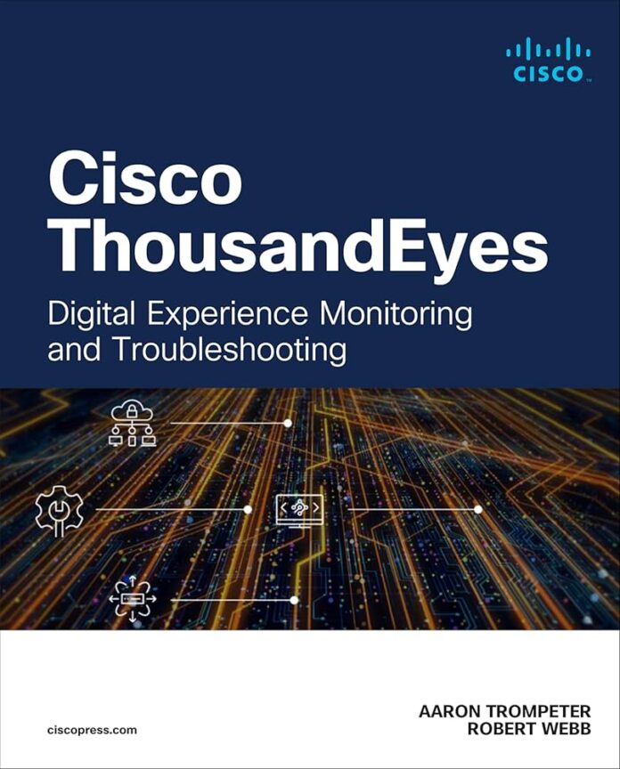 Cisco ThousandEyes – Digital Experience Monitoring Guide